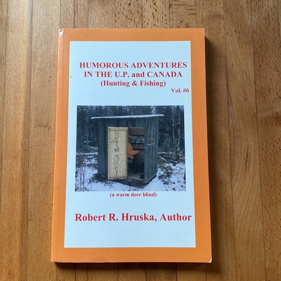 signed copy first edition Humorous Adventures in the u.p. and Canada R. Hruska - Picture 2 of 8